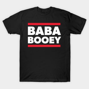 BABA BOOEY T-Shirt